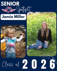 West Central High School Senior Spotlight for Jamie Miller, Class of 2026. Jamie’s portrait captures her sitting among summer flowers, paired with a fun throwback photo of her as a young girl. The graphic proudly displays the "WC" winged logo and "Class